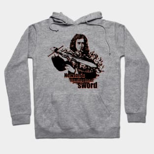 Newton's flaming laser sword Hoodie